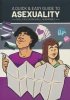 QUICK AND EASY GUIDE TO ASEXUALITY VOL 01 TP [9781620108598]